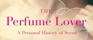 The Perfume Lover Denyse Beaulieu